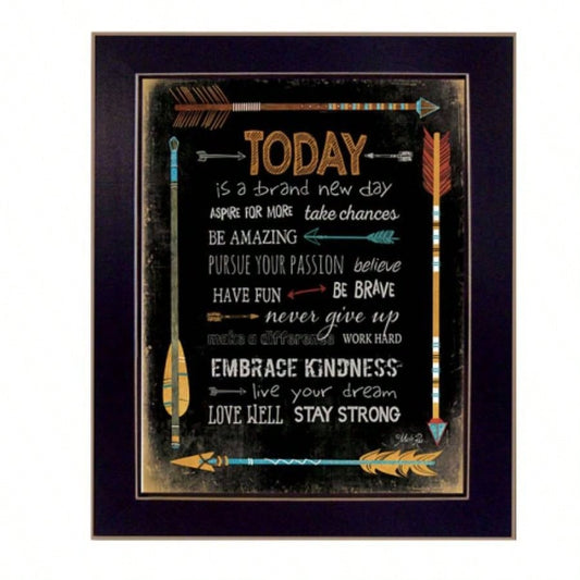 Today is a New Day By Marla Rae, Printed Wall Art, Ready To Hang Framed Poster, Black Frame